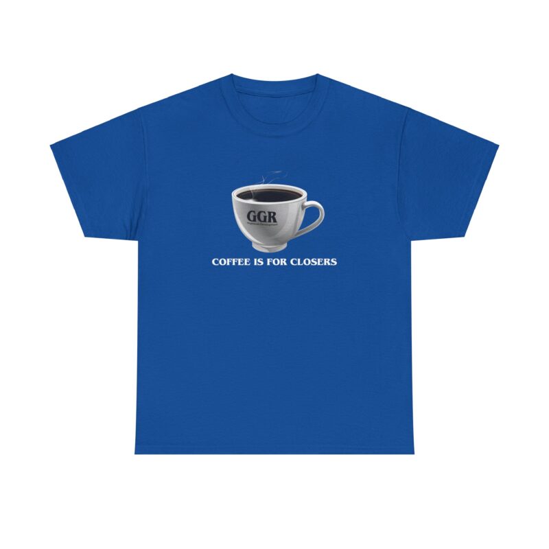 Coffee is For Closers Only - Image 21