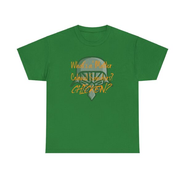 Spaceballs: What's the matter Colonel Sanders? T-Shirt