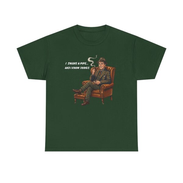 10980484467474553088_2048.jpeg Pipe-Smoking Gentleman Tee — "I Smoke A Pipe... And I Know Things"